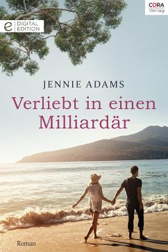 Verliebt in einen Milliardär (eBook, ePUB) - Adams, Jennie
