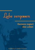 Liebe vergessen (eBook, ePUB)