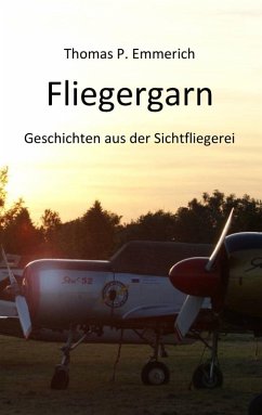 Fliegergarn (eBook, ePUB) - Emmerich, Thomas P.