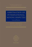 Arbitration of International Mining Disputes (eBook, ePUB)