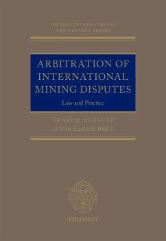 Arbitration of International Mining Disputes (eBook, ePUB) - Burnett, Henry G.; Bret, Louis-Alexis