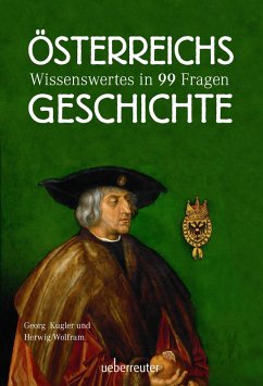 Österreichs Geschichte (eBook, ePUB) - Kugler, Georg; Wolfram, Herwig