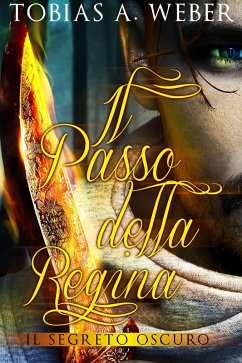 Cover Il Passo della Regina - Il Segreto Oscuro (eBook, ePUB)