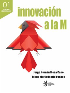 Innovación a la M (eBook, ePUB) - Mesa Cano, Jorge Hernán; Osorio Posada, Diana María