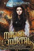 Mágica Mortal (eBook, ePUB)