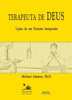 Terapeuta de Deus (eBook, ePUB) - Adamse, Michael