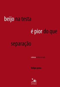 Cover Beijo na testa é pior do que separação (eBook, ePUB)