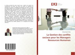 La Gestion des conflits sociaux pour les Managers Ressources Humaines - Ipoli Felho, Michael