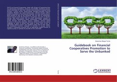 Guidebook on Financial Cooperatives Promotion to Serve the Unbanked - Tache, Getachew Mergia