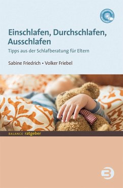Einschlafen, Durchschlafen, Ausschlafen (eBook, PDF) - Friedrich, Sabine; Friebel, Volker