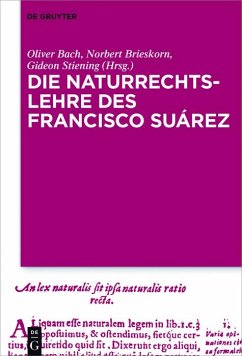 Die Naturrechtslehre des Francisco Suárez (eBook, PDF)