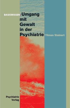 Umgang mit Gewalt in der Psychiatrie (eBook, PDF) - Steinert, Tilmann