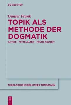 Topik als Methode der Dogmatik (eBook, ePUB) - Frank, Günter