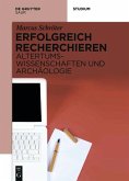 Erfolgreich recherchieren - Altertumswissenschaften und Archäologie (eBook, PDF)