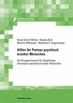 Hilfen für Partner psychisch Kranker (eBook, PDF) - Wilms, Hans U.; Wittmund, Bettina; Angermeyer, Matthias C.; Bull, Nadine