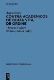 Contra Academicos, De beata vita, De ordine (eBook, PDF)