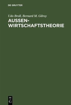 Aussenwirtschaftstheorie (eBook, PDF) - Broll, Udo; Gilroy, Bernard M.