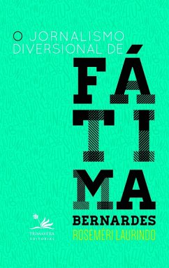 Cover O jornalismo diversional da Fátima Bernardes (eBook, ePUB)