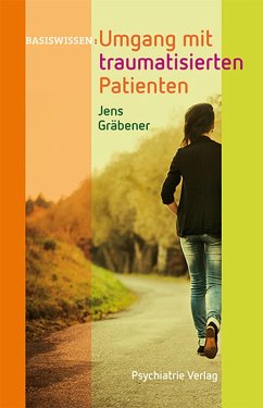Umgang mit traumatisierten Patienten (eBook, PDF) - Gräbener, Jens
