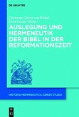 Auslegung und Hermeneutik der Bibel in der Reformationszeit (eBook, ePUB)