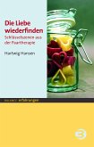 Die Liebe wiederfinden (eBook, ePUB)