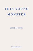 This Young Monster (eBook, ePUB)