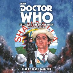 Doctor Who: Delta and the Bannermen: 7th Doctor Novelisation - Kohll, Malcolm