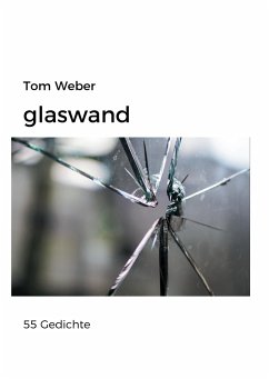 Glaswand - Weber, Tom