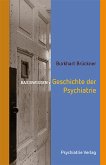 Geschichte der Psychiatrie (eBook, PDF)