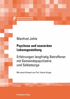 Psychose und souveräne Lebensgestaltung (eBook, PDF) - Jehle, Manfred