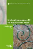 Schlüsselkompetenzen für die psychiatrische Arbeit (eBook, PDF)