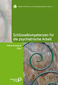 Schlüsselkompetenzen für die psychiatrische Arbeit (eBook, PDF)