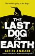 The Last Dog on Earth - Bild 1