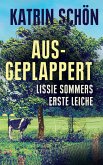 Ausgeplappert / Lissie Sommer Bd.1