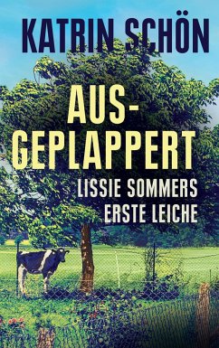 Ausgeplappert / Lissie Sommer Bd.1 - Schön, Katrin