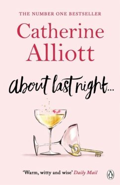 About Last Night . . . - Alliott, Catherine