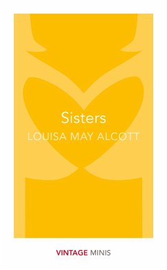 Sisters - Alcott, Louisa May