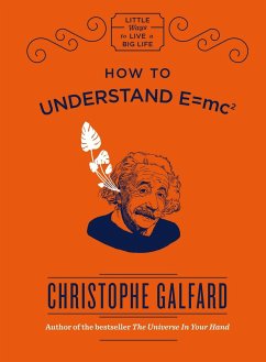 How to Understand E=mc2 - Galfard, Christophe