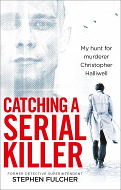 Catching a Serial Killer - Fulcher, Stephen