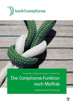 Die Compliance-Funktion nach MaRisk (eBook, PDF) - Büll, Karsten; Kotsougianis, Georgios; Voss, Michael