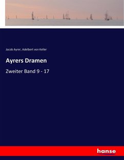 Ayrers Dramen - Keller, Adelbert von;Ayrer, Jacob