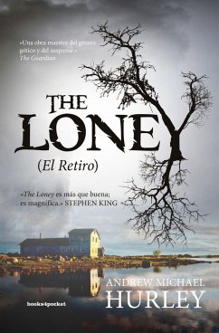 The loney = El retiro - Hurley, Andrew Michael . . . [et al.