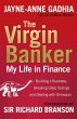 The Virgin Banker: My Life in Finance - Bild 1