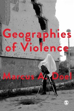 Geographies of Violence - Doel, Marcus A