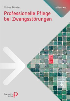 Professionelle Pflege bei Zwangsstörungen (eBook, PDF) - Röseler, Volker