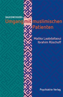 Umgang mit muslimischen Patienten (eBook, PDF) - Laabdallaoui, Malika; Rüschoff, Ibrahim S