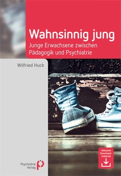 Wahnsinnig jung (eBook, PDF) - Huck, Wilfried