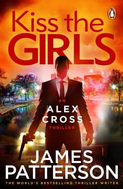 Kiss the Girls - Patterson, James