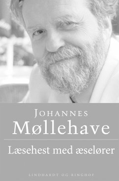 Læsehest med æselører - Møllehave, Johannes