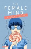 The Female Mind The Female Mind